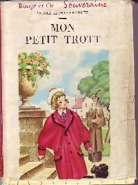Livrenpoche : Mon petit Trott - André Lichtenberger - Livre