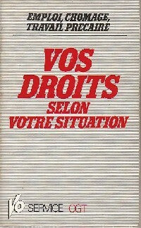 Livrenpoche : Vos droits selon votre situation - Carmen Ahumada, Laurent Milet - Livre