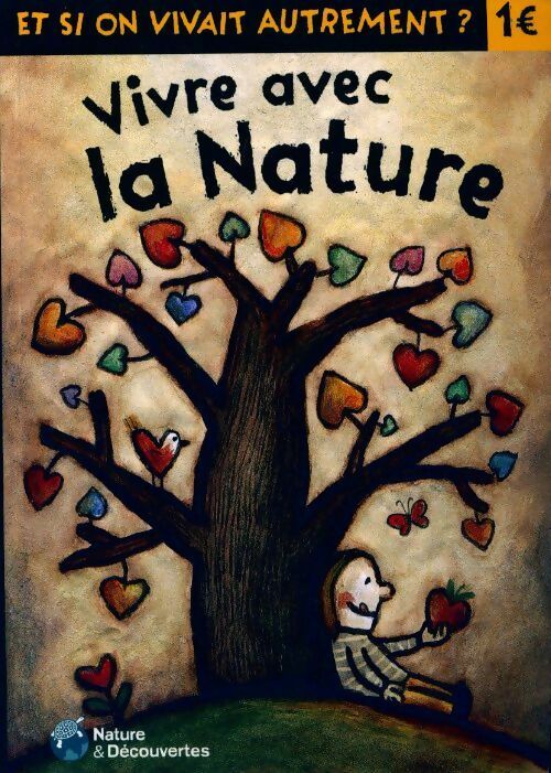 Livrenpoche : Vivre avec la nature - Robert Pince - Livre