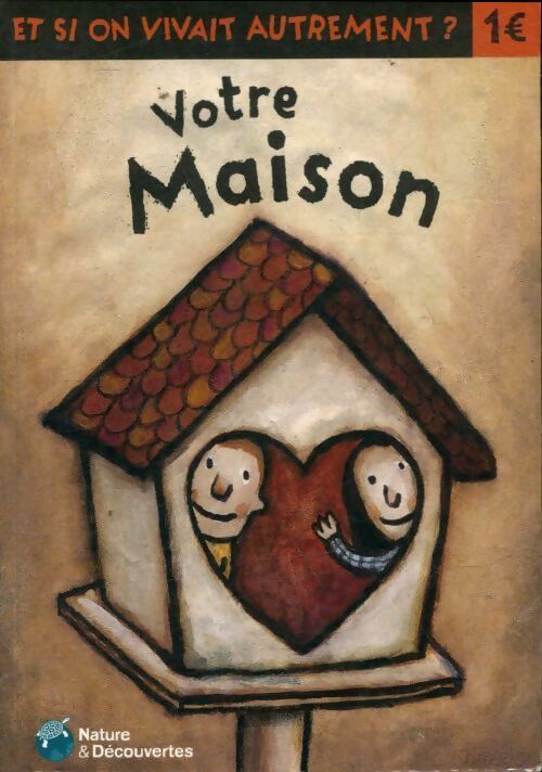 Livrenpoche : Votre maison - X - Livre