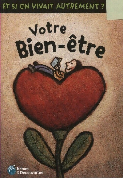 Livrenpoche : Votre bien-être - Robert Pince - Livre