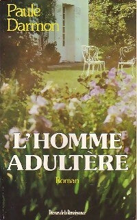 Livrenpoche : L'homme adultère - Paule Darmon - Livre