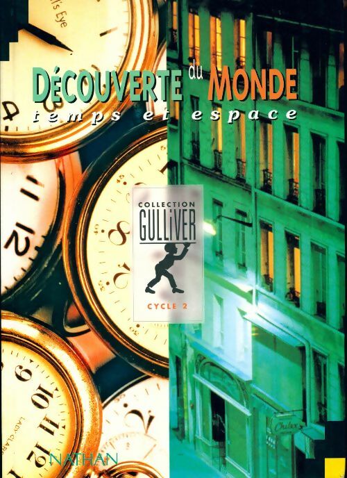 Livrenpoche : Découverte du monde Temps et espace cycle 2 - Gilles Baillat - Livre