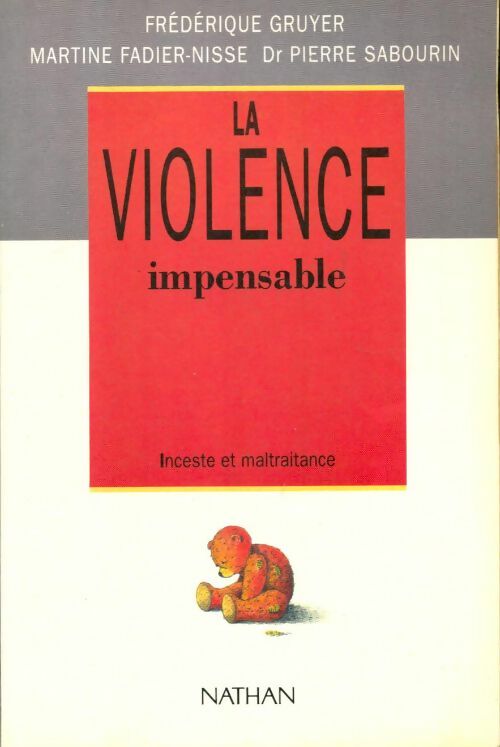 La violence impensable - Frédérique Gruyer - Livre