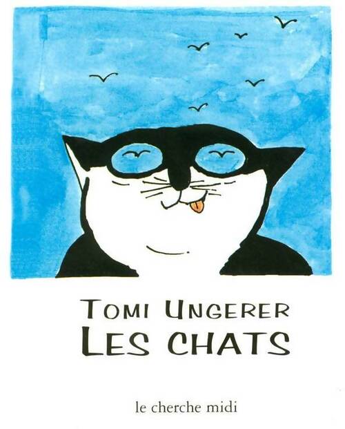 Livrenpoche : Les chats - Tomi Ungerer - Livre