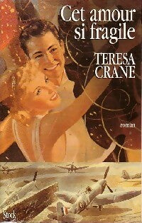 Livrenpoche : Cet amour si fragile - Teresa Crane - Livre