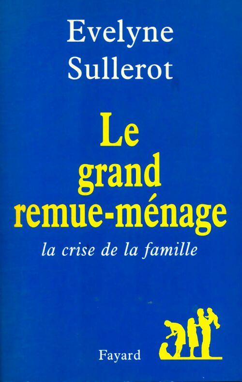 Livrenpoche : Le grand remue-ménage - Evelyne Sullerot - Livre