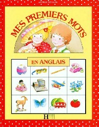 Livrenpoche : Mes premiers mots en anglais - Mireille Connen - Livre