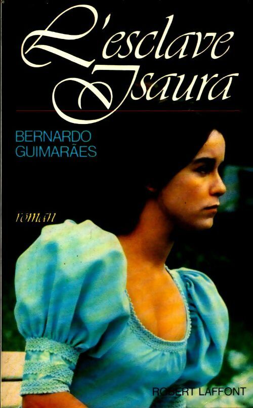 Livrenpoche : L'esclave Isaura - Bernardo Guimarães - Livre