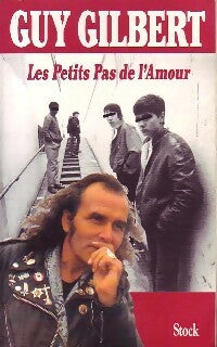 Livrenpoche : Les petits pas de l'amour - Guy Gilbert - Livre