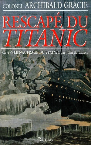 Livrenpoche : Rescapé du Titanic - Archibald Gracie - Livre