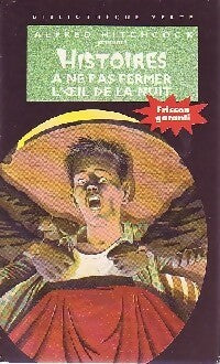 Livrenpoche : Histoires à ne pas fermer l'oeil de la nuit - Alfred Hitchcock - Livre