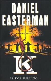 Livrenpoche : K is for killing - Daniel Easterman - Livre