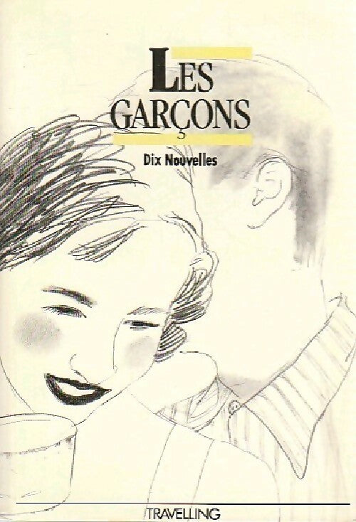 Livrenpoche : Les garçons. Dix nouvelles - Collectif - Livre
