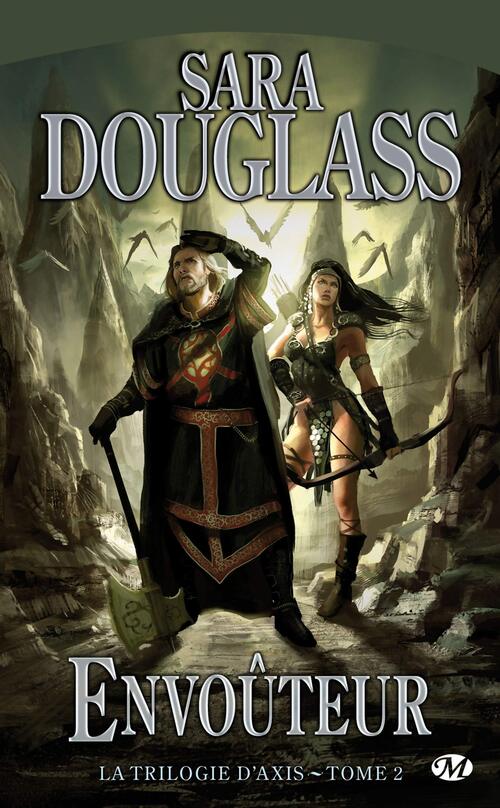 La trilogie d'Axis Tome II : Envoûteur - Sara Douglass - Livre