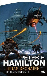 Livrenpoche : L'étoile de Pandore Tome III : Judas déchaînée - Peter F. Hamilton - Livre