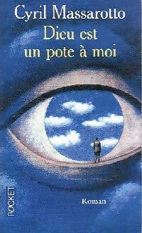 Livrenpoche : Dieu est un pote à moi - Cyril Massarotto - Livre
