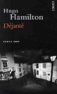 Livrenpoche : Déjanté - Hugo Hamilton - Livre