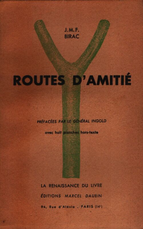 Routes d'amitié - J. M. F. Birac - Livre