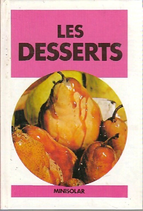 Les desserts - Inconnu -  Minisolar - Livre
