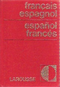 Livrenpoche : Dictionnaire Français-Espagnol, Espagnol-Français - Collectif, Larousse - Livre