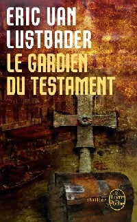 Le gardien du testament - Eric Van Lustbader - Livre