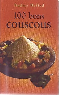Livrenpoche : 100 Bons couscous - Nadira Hefied - Livre