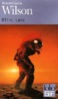 Blind lake - Robert Charles Wilson - Livre