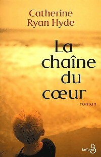 Livrenpoche : La chaîne du coeur - Catherine Ryan Hyde - Livre