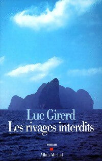 Livrenpoche : Les rivages interdits - Luc Girerd - Livre