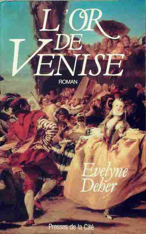 Livrenpoche : L'or de Venise - Evelyne Deher - Livre