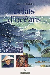 Livrenpoche : Eclats d'océans - Danièle Romatet - Livre