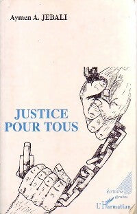 Livrenpoche : Justice pour tous - Aymen A. Jebali - Livre