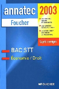 Economie / Droit Série STT : Sujets 1997 - Collectif -  Annatec - Livre