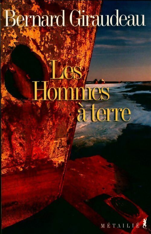 Livrenpoche : Les hommes à terre - Bernard Giraudeau - Livre