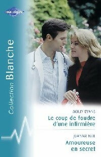 Livrenpoche : Le coup de foudre d'une infirmière / Amoureuse en secret - Joanna Neil, Molly Evans - Livre