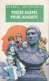 Livrenpoche : Treize bustes pour Auguste - Alfred Hitchcock - Livre