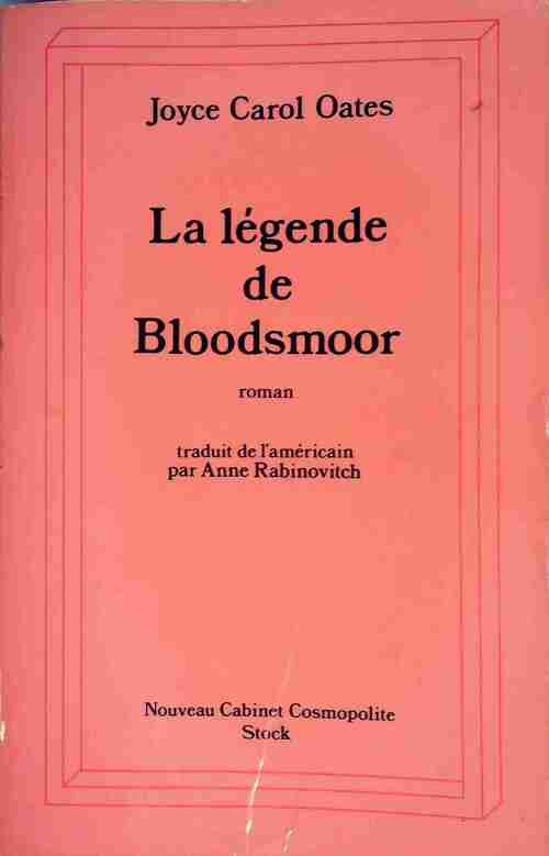 Livrenpoche : La légende de Bloodsmoor - Joyce Carol Oates - Livre