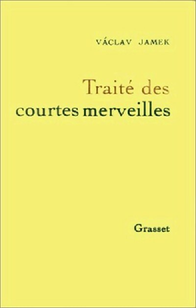 Livrenpoche : Traité des courtes merveilles - Vaclav Jamek - Livre