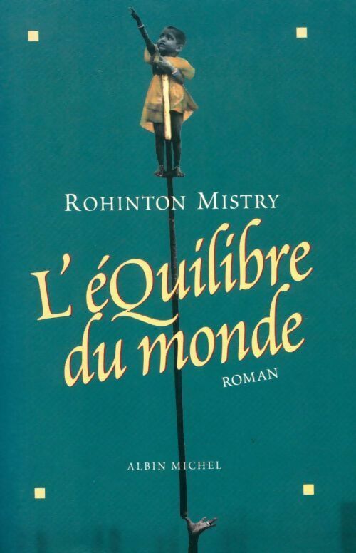 Livrenpoche : L'équilibre du monde - Rohinton Mistry - Livre