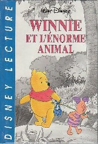 Winnie et l'énorme animal - Walt Disney -  Disney lecture - Livre