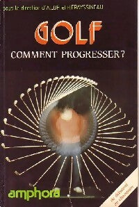 Livrenpoche : Golf. Comment progresser ? - A. Lofi - Livre
