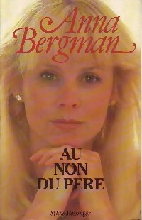 Livrenpoche : Au non du père - Anna Bergman - Livre