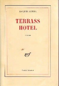 Livrenpoche : Terrass Hotel - Jacques Almira - Livre