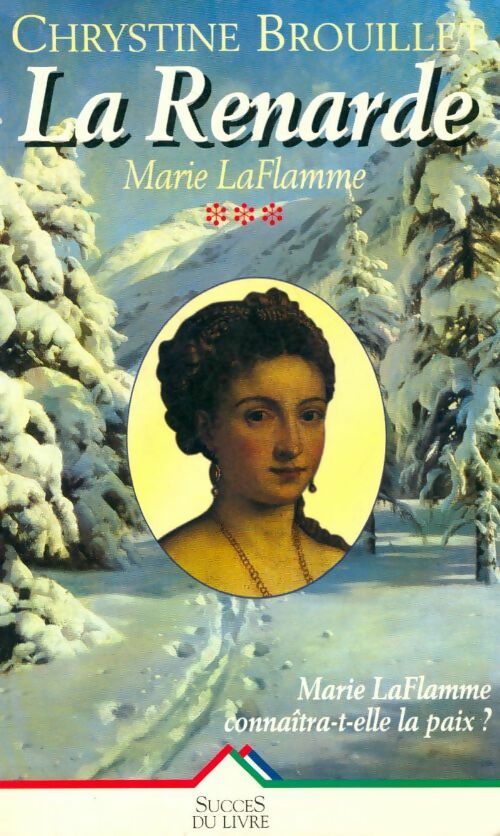 Livrenpoche : Marie LaFlamme Tome III : La renarde - Chrystine Brouillet - Livre