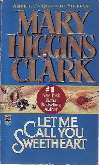 Livrenpoche : Let me call you sweetheart - Mary Higgins Clark - Livre