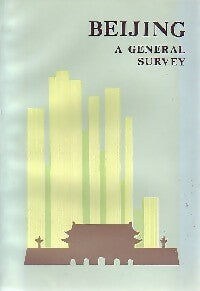 Livrenpoche : Beijing. A general survey - Collectif - Livre