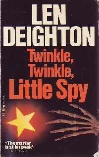 Twinkle, twinkle, little spy - Len Deighton - Livre