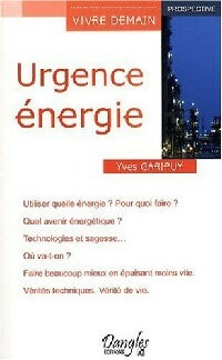 Livrenpoche : Urgence énergie - Yves Garipuy - Livre