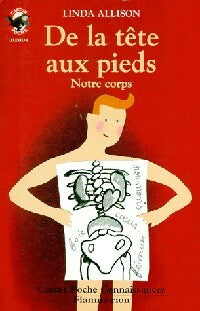 Livrenpoche : De la tête aux pieds : Notre corps - Linda Allison - Livre
